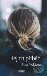 Jejich příběh - Jitka Prokšová - kniha z kategorie Společenská beletrie