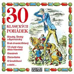 Různí interpreti – 30 klasických pohádek