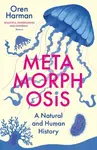 Metamorphosis - Oren Harman