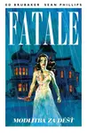Fatale 4: Modlitba za déšť - Ed Brubaker, Sean Phillips