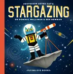 Professor Astro Cat's Stargazing - Ben Newman