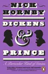 Dickens and Prince - Nick Hornby