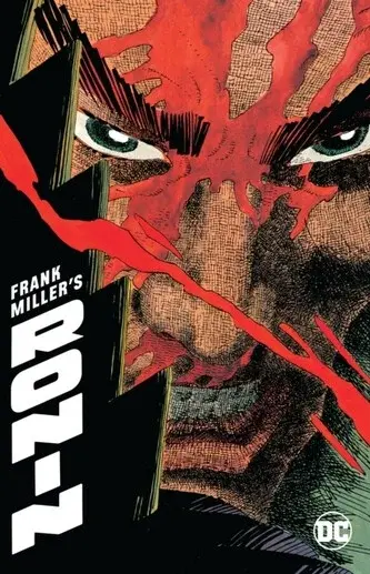 Frank Miller''s Ronin - Frank Miller