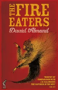 The Fire Eaters - David Almond