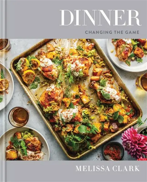 Dinner - Melissa Clark