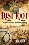 Lost Loot - Jim Willis