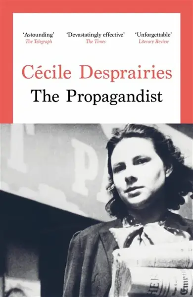 Propagandist - CÃ©cile Desprairies
