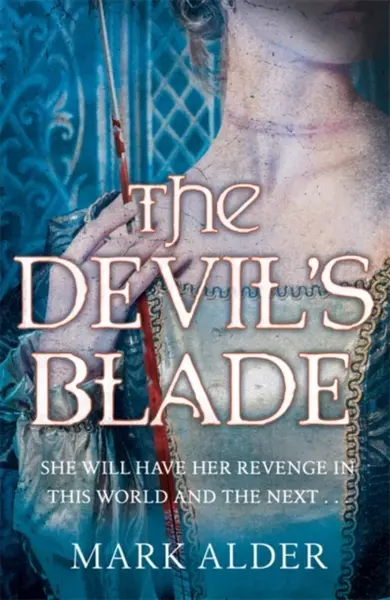 The Devil's Blade - Mark Alder