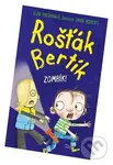 Rošťák Bertík: Zombík! - Alan MacDonald, David Roberts (ilustrátor)