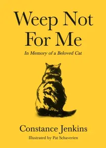 Weep Not for Me - Constance Jenkins