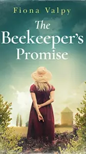 The Beekeeper's Promise - Fiona Valpy