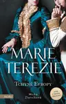 Marie Terezie: Tchyně Evropy - Mirka Zlatníková