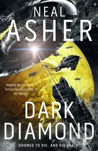 Dark Diamond - Neal Asher,Dark Diamond - Neal Asher