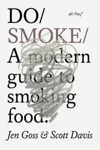 Do Smoke - Scott Davis, Jen Goss