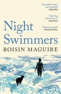 Night Swimmers - Roisin Maguire