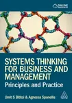 Systems Thinking for Business and Management - Dr Agnessa Spanellis, Professor Umit S Bititci