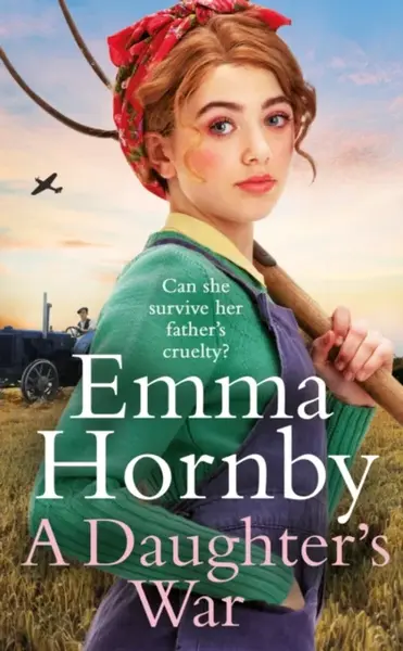 A Daughterâ€™s War - Emma Hornby