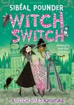 Witch Switch - SibÃ©al Pounder