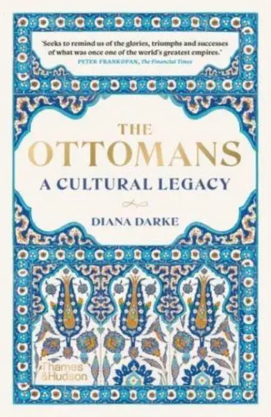 The Ottomans - Diana Darkeová