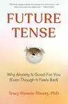 Future Tense - Tracy Dennis-Tiwary