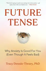 Future Tense - Tracy Dennis-Tiwary