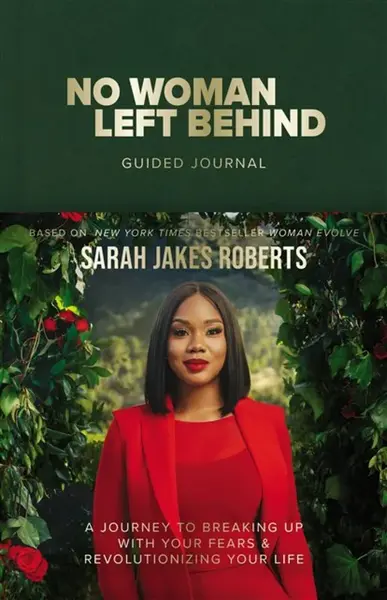 No Woman Left Behind Guided Journal - Sarah Jakes Roberts