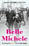 Belle Michele - Alexandra Levin