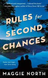 Rules for Second Chances - Maggie North