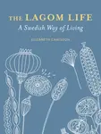 The Lagom Life - Elisabeth Carlsson