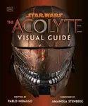 Star Wars The Acolyte Visual Guide - Pablo Hidalgo