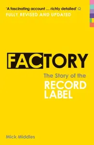 Factory - Mick Middles