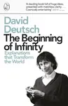 Beginning of Infinity - David Deutsch