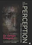 The Power of Perception - Orhan DragaÅ¡