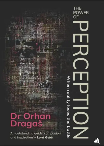The Power of Perception - Orhan Dragas