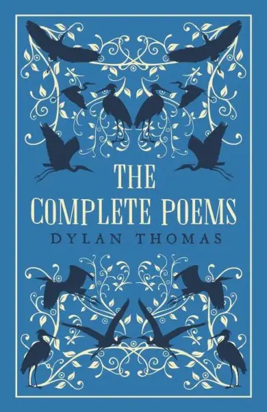 The Complete Poems - Dylan Thomas