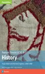 Edexcel GCSE (9-1) History Foundation Anglo-Saxon and Norman England, c1060–88 Student book - Rob Bircher