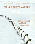 Velcí cestovatelé (Defekt) - Mike Unwin
