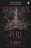 Shadows of Perl - Elle J.
