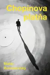 Chopinova platňa - Matej Rumanovský