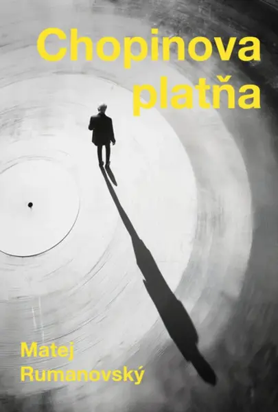 Chopinova platňa - Matej Rumanovský
