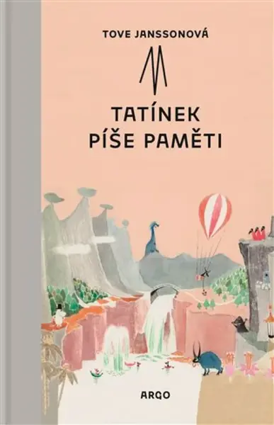 Tatínek píše paměti - Tove Janssonová