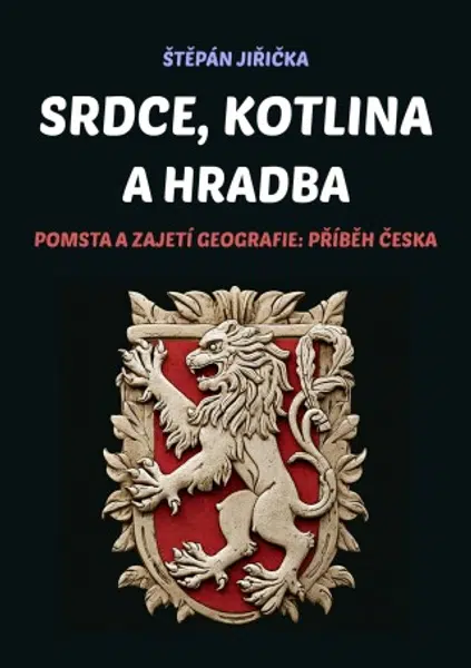 Srdce, kotlina a hradba - Štěpán Jiřička - e-kniha