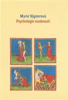 Psychologie osobnosti - Marie Vágnerová