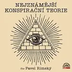 Pavel Rímský – Nejznámější konspirační teorie