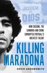 Killing Maradona - Arrowsmith David