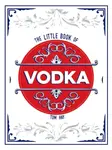 The Little Book of Vodka - Hay Tom
