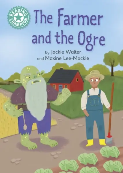 Reading Champion: The Farmer and the Ogre - Jackie Walter