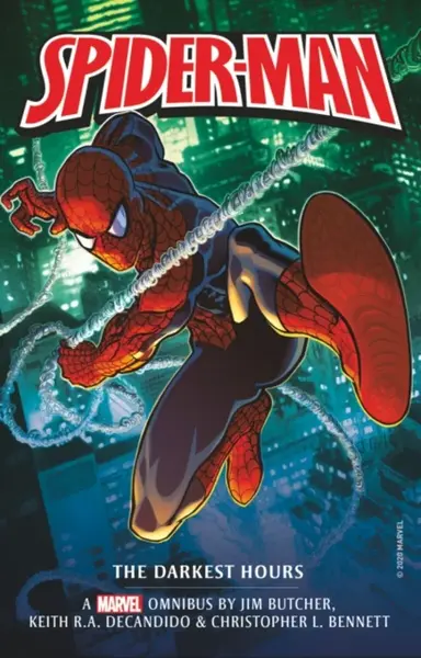 Marvel Classic Novels - Spider-Man: The Darkest Hours Omnibus - Jim Butcher, Keith R. A. DeCandido, Christopher L. Bennett