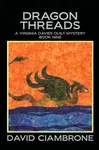 Dragon Threads - David Ciambrone