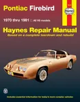 Pontiac Firebird (70 - 81) - Haynes Publishing